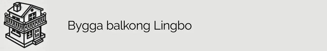 Bygga balkong Lingbo